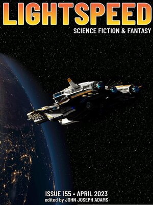 cover image of Lightspeed Magazine, Issue 155 (April 2023)
